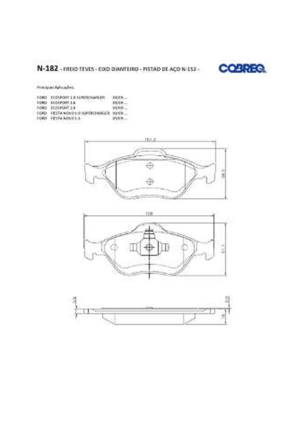 Pastilha de freio dianteira Ecosport Fiesta Cobreq N-182